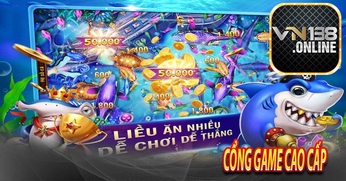 Cổng game cao cấp